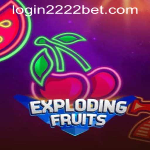 Dive into the Exciting World of ExplodingFruits at 2222bet