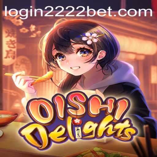 Discover the Unmatched Charm of OishiDelights with 2222bet
