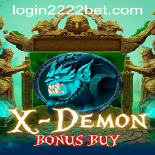 Dive into the World of XDemonBonusBuy with 2222bet